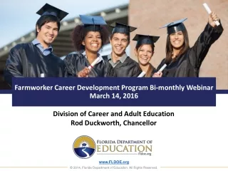 Farmworker Career Development Program Bi-monthly Webinar March 14, 2016