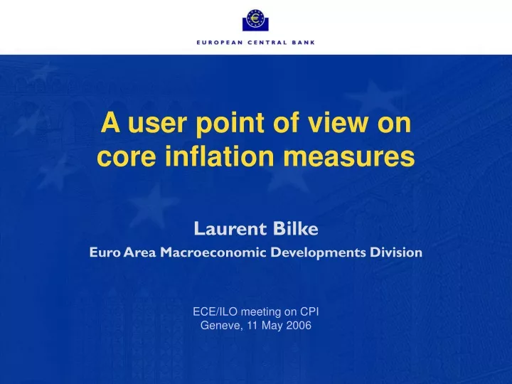 a user point of view on core inflation measures