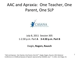 AAC and Apraxia:  One Teacher, One Parent, One SLP