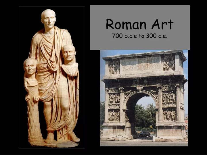 roman art 700 b c e to 300 c e