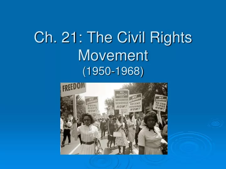 ch 21 the civil rights movement 1950 1968