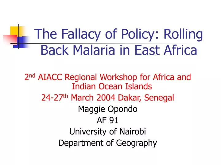 the fallacy of policy rolling back malaria in east africa