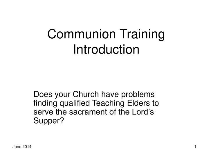 communion training introduction