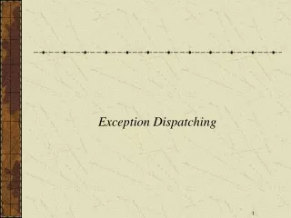 Exception Dispatching