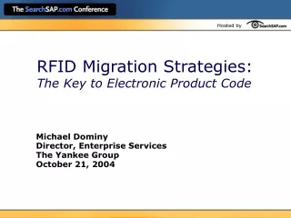 RFID Migration Strategies:  The Key to Electronic Product Code