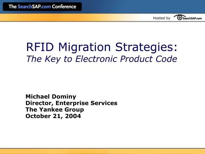 rfid migration strategies the key to electronic product code