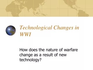 Technological Changes in WWI