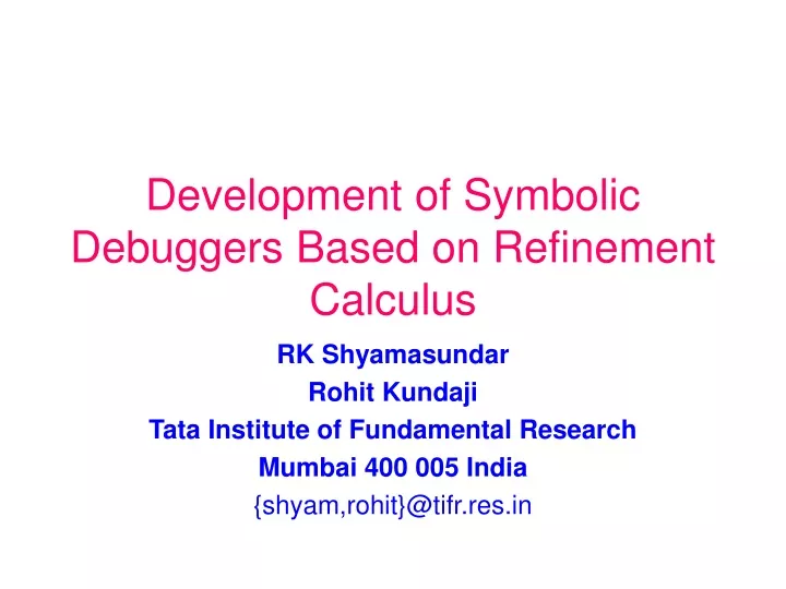 development of symbolic debuggers based on refinement calculus