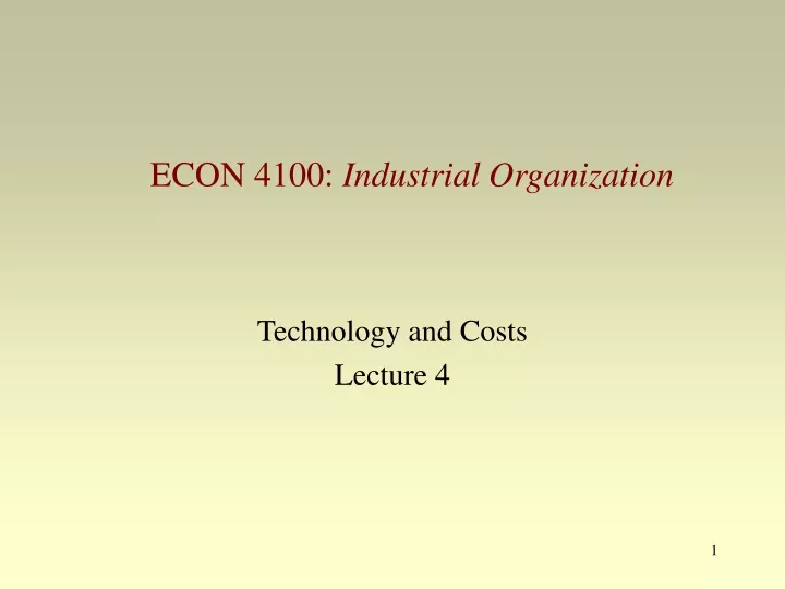 technology and costs lecture 4