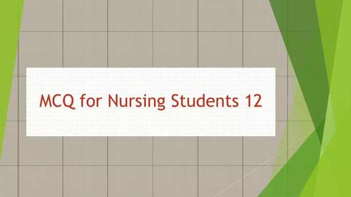 mcq for nursing students 12