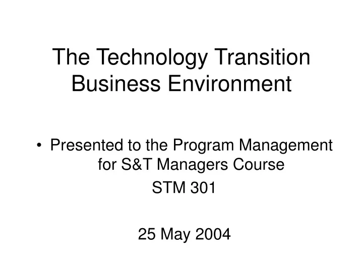 the technology transition business environment