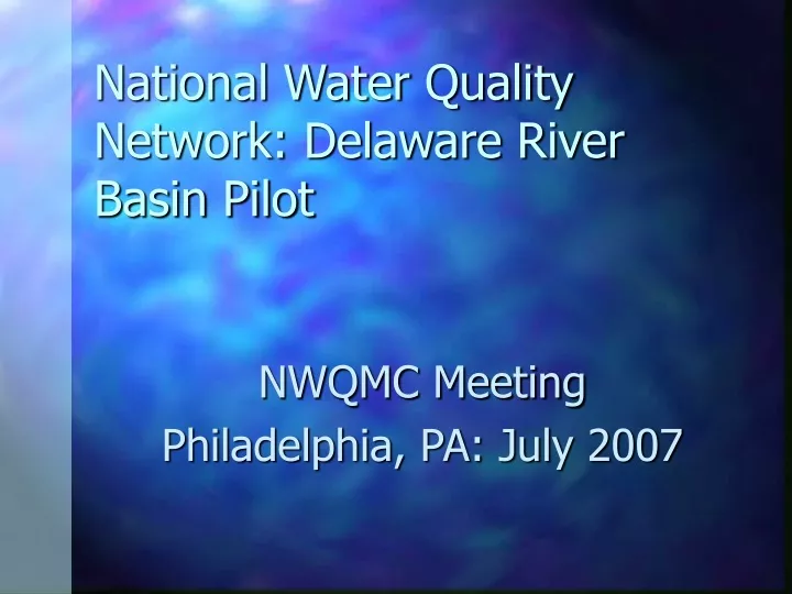 national water quality network delaware river basin pilot