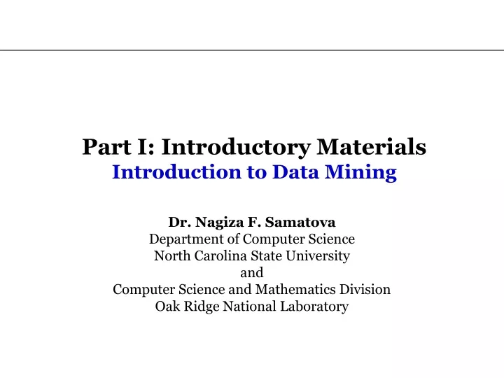 part i introductory materials introduction to data mining
