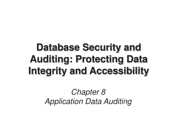 database security and auditing protecting data integrity and accessibility