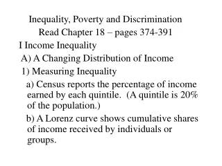Inequality, Poverty and Discrimination         Read Chapter 18 – pages 374-391