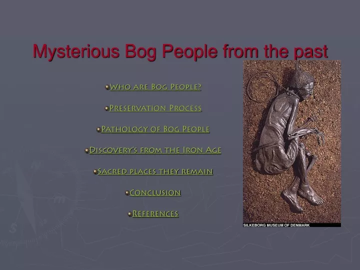 mysterious bog people from the past