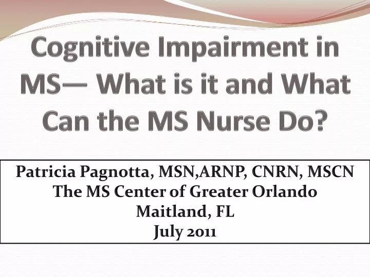 cognitive impairment in ms what is it and what can the ms nurse do