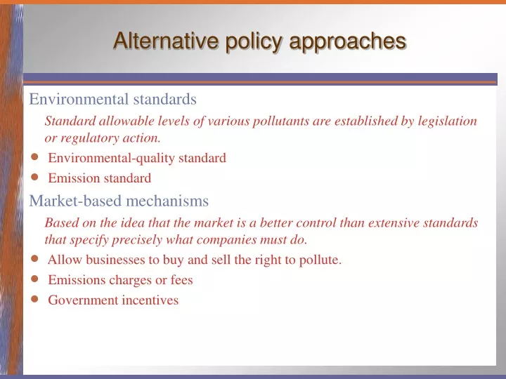 alternative policy approaches