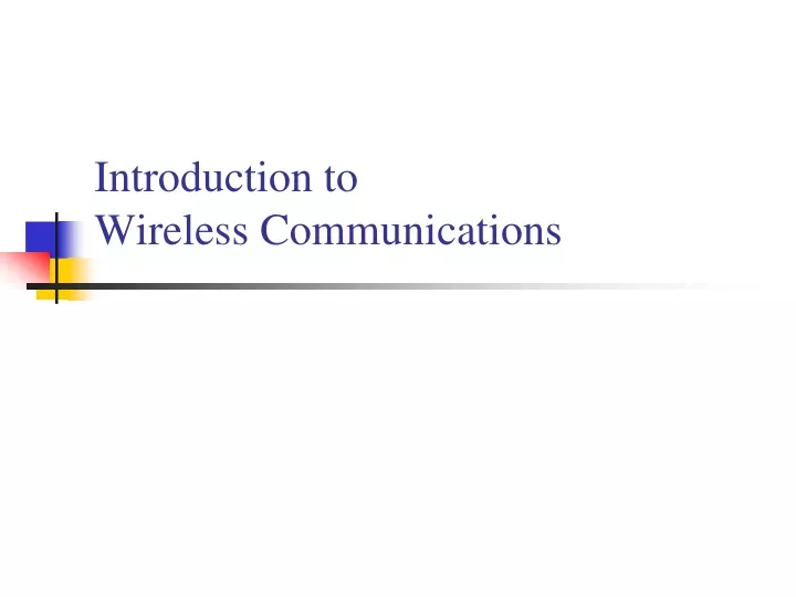introduction to wireless communications
