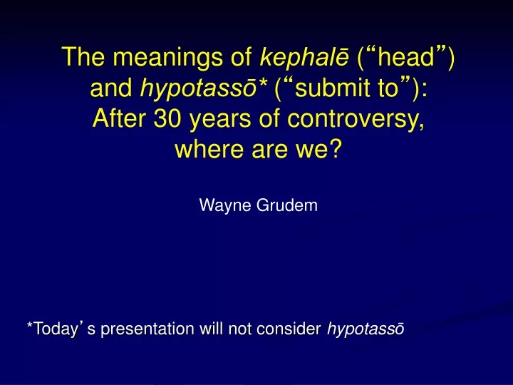 the meanings of kephal head and hypotass submit