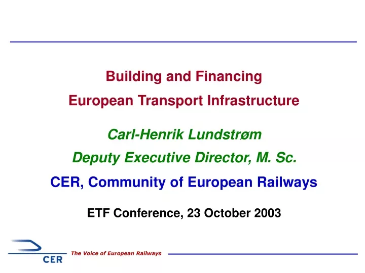 building and financing european transport