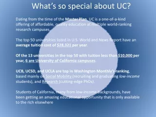 What’s so special about UC?
