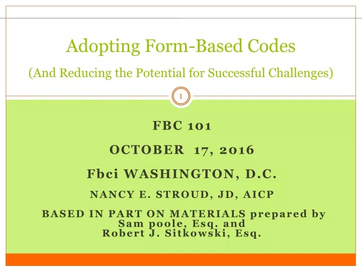 adopting form based codes and reducing the potential for successful challenges