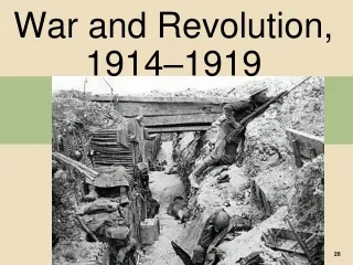 War and Revolution, 1914–1919