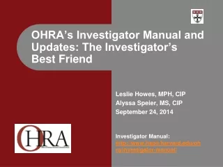 OHRA’s Investigator Manual and Updates: The Investigator’s Best Friend