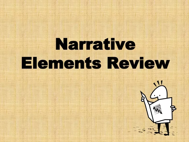 narrative elements review