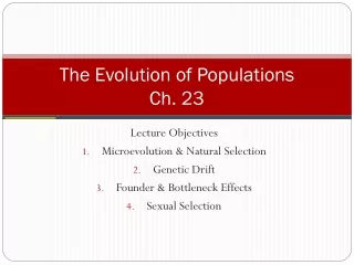 The Evolution of Populations Ch. 23