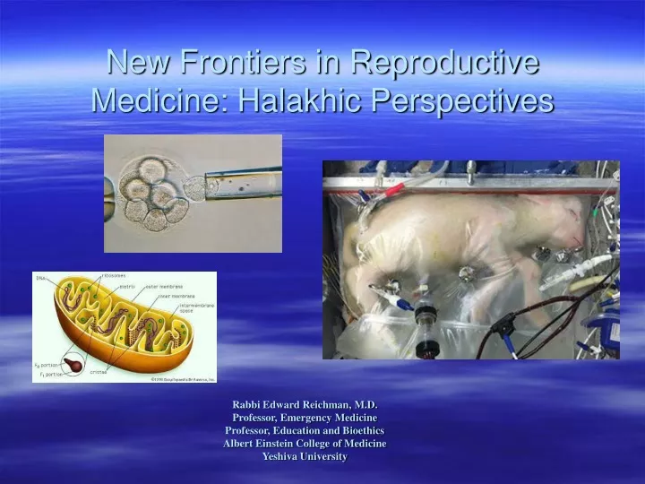 new frontiers in reproductive medicine halakhic perspectives