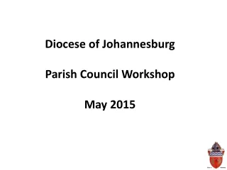 Diocese of Johannesburg Parish Council Workshop May 2015