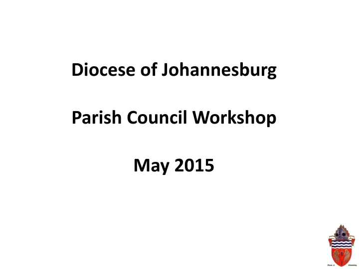 diocese of johannesburg parish council workshop