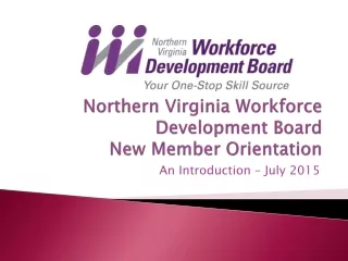 Northern Virginia Workforce Development Board New Member Orientation