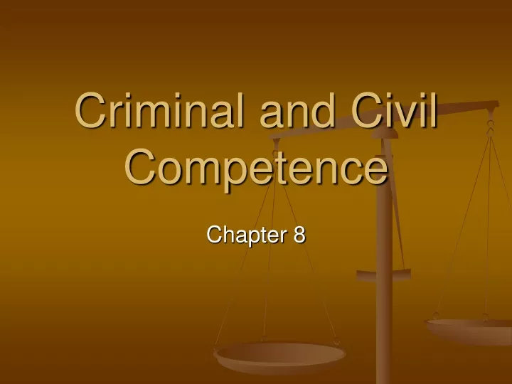 criminal and civil competence