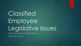 Classified Employee Legislative Issues