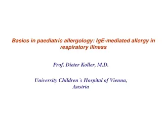 Basics in paediatric allergology: IgE-mediated allergy in respiratory illness