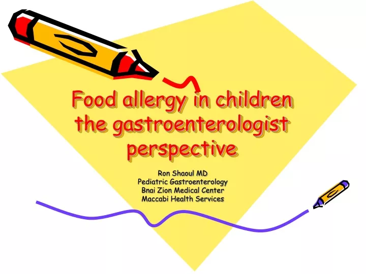 food allergy in children the gastroenterologist perspective