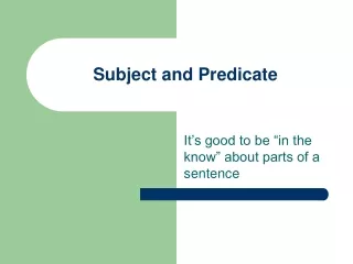 Subject and Predicate