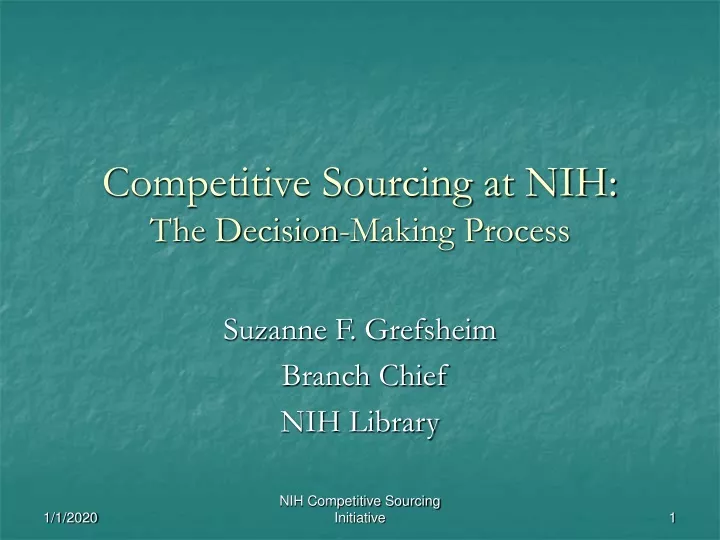 competitive sourcing at nih the decision making process