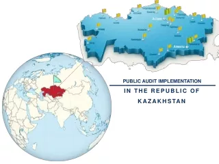 PUBLIC AUDIT IMPLEMENTATION  IN THE REPUBLIC OF KAZAKHSTAN