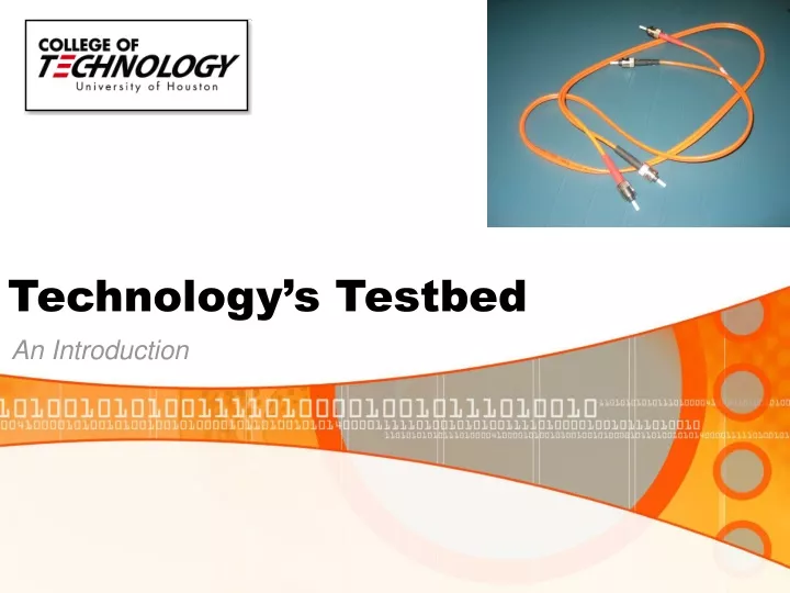 technology s testbed