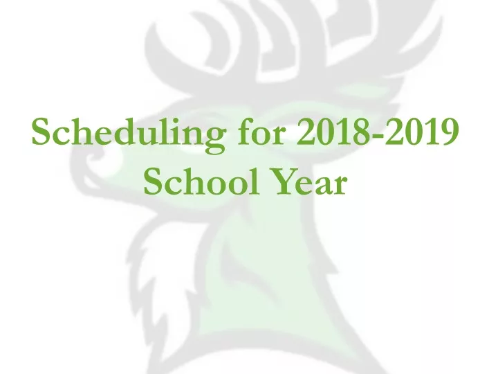scheduling for 2018 2019 school year