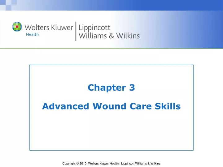 chapter 3 advanced wound care skills