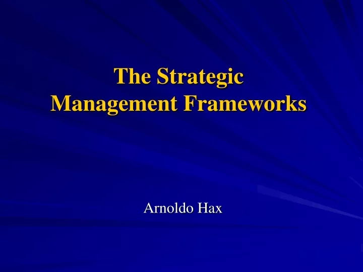 the strategic management frameworks