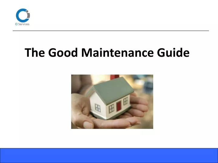 the good maintenance guide