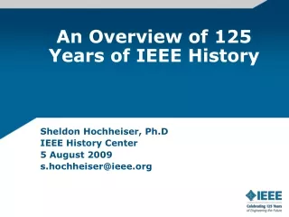 An Overview of 125 Years of IEEE History