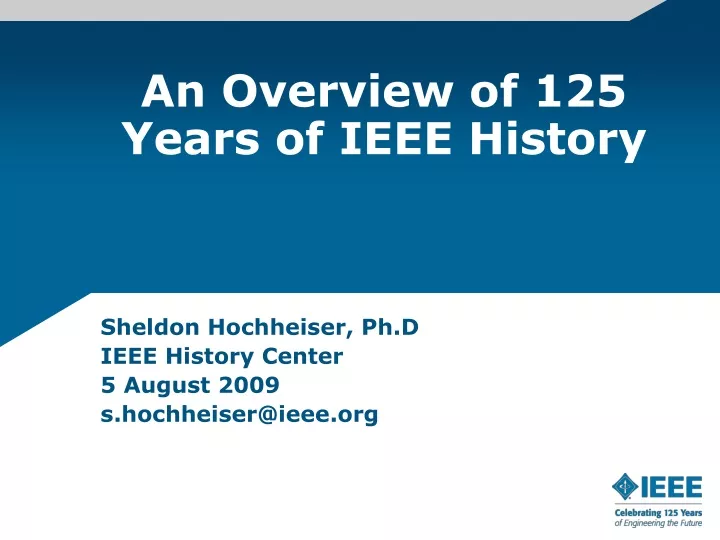 an overview of 125 years of ieee history