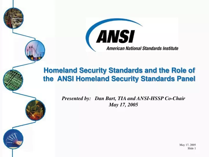 presented by dan bart tia and ansi hssp co chair may 17 2005